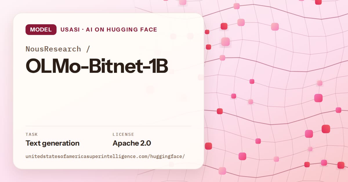 Generated rose wave-lattice artwork for the model NousResearch/OLMo-Bitnet-1B, labeled USASI · AI on Hugging Face, with Task: Text generation · License: Apache 2.0.