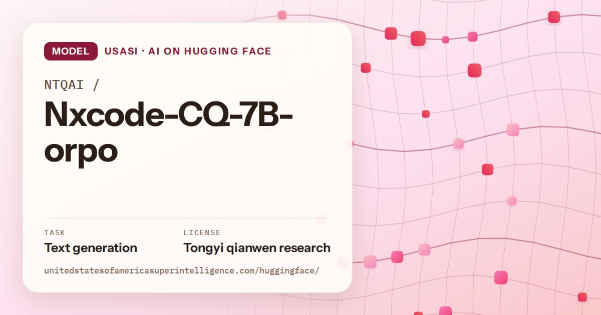 Generated rose wave-lattice artwork for the model NTQAI/Nxcode-CQ-7B-orpo, labeled USASI · AI on Hugging Face, with Task: Text generation · License: Tongyi qianwen research.