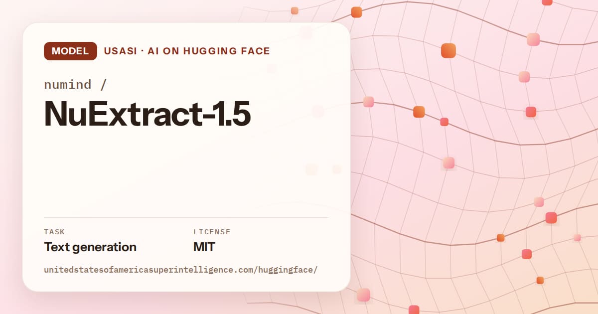 Generated tangerine wave-lattice artwork for the model numind/NuExtract-1.5, labeled USASI · AI on Hugging Face, with Task: Text generation · License: MIT.