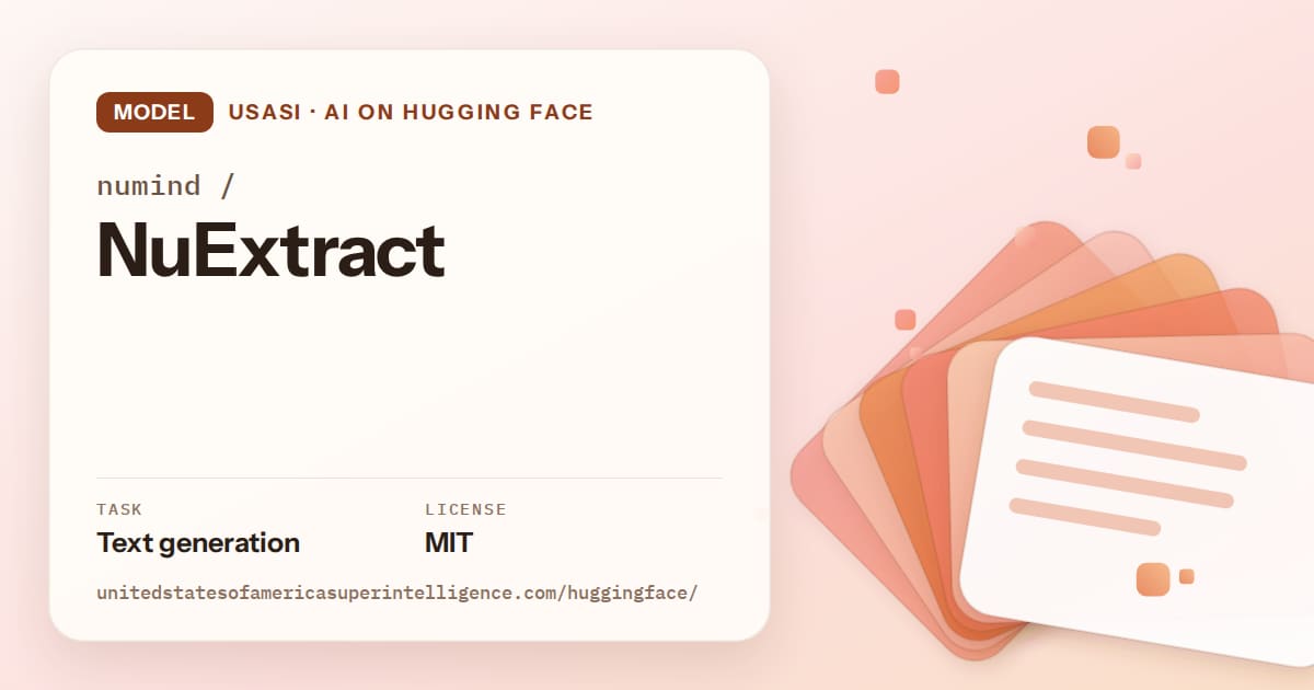 Generated tangerine layered-card artwork for the model numind/NuExtract, labeled USASI · AI on Hugging Face, with Task: Text generation · License: MIT.
