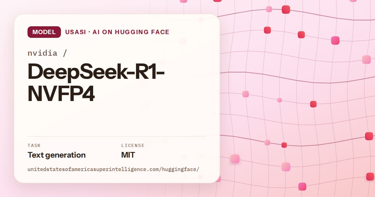 Generated rose wave-lattice artwork for the model nvidia/DeepSeek-R1-NVFP4, labeled USASI · AI on Hugging Face, with Task: Text generation · License: MIT.
