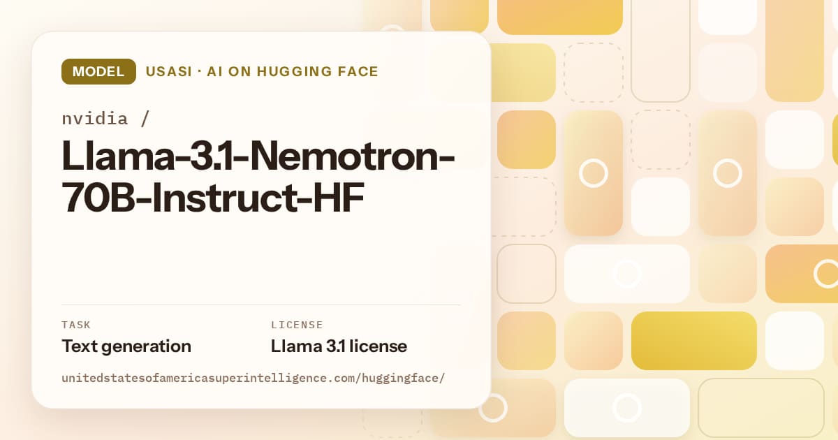 Generated gold tile-mosaic artwork for the model nvidia/Llama-3.1-Nemotron-70B-Instruct-HF, labeled USASI · AI on Hugging Face, with Task: Text generation · License: Llama 3.1 license.