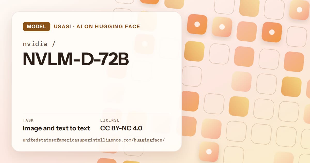 Generated orange rounded-tile grid artwork for the model nvidia/NVLM-D-72B, labeled USASI · AI on Hugging Face, with Task: Image and text to text · License: CC BY-NC 4.0.
