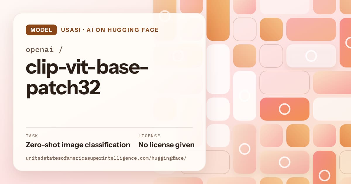 Generated orange tile-mosaic artwork for the model openai/clip-vit-base-patch32, labeled USASI · AI on Hugging Face, with Task: Zero-shot image classification · License: No license given.