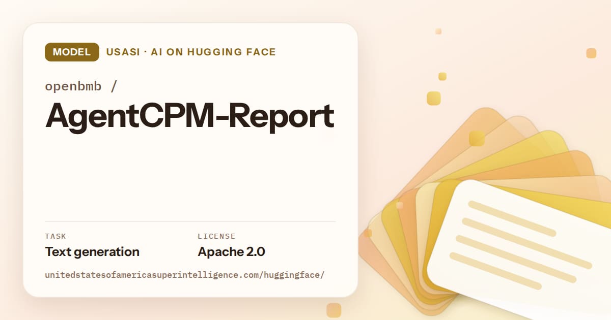 Generated amber layered-card artwork for the model openbmb/AgentCPM-Report, labeled USASI · AI on Hugging Face, with Task: Text generation · License: Apache 2.0.