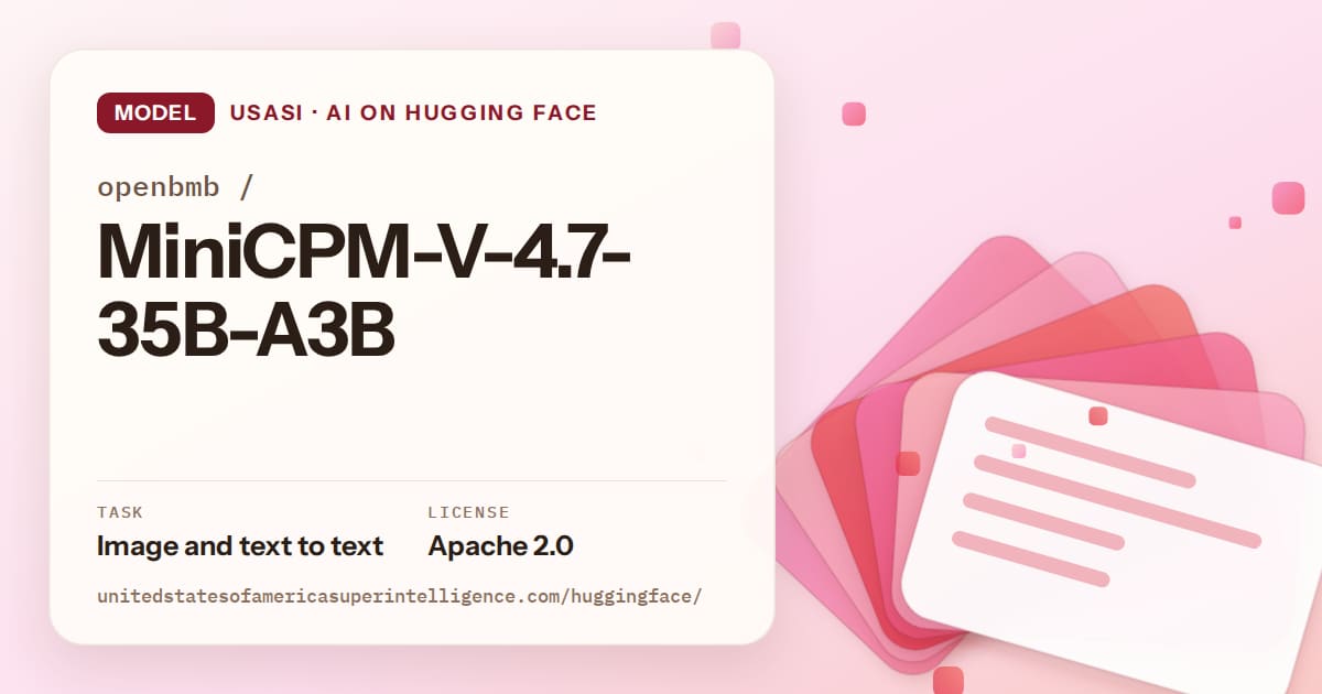 Generated coral layered-card artwork for the model openbmb/MiniCPM-V-4.7-35B-A3B, labeled USASI · AI on Hugging Face, with Task: Image and text to text · License: Apache 2.0.