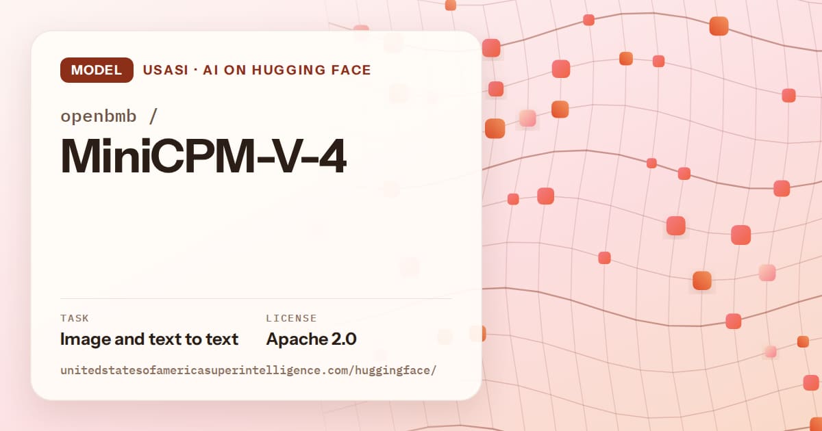 Generated tangerine wave-lattice artwork for the model openbmb/MiniCPM-V-4, labeled USASI · AI on Hugging Face, with Task: Image and text to text · License: Apache 2.0.