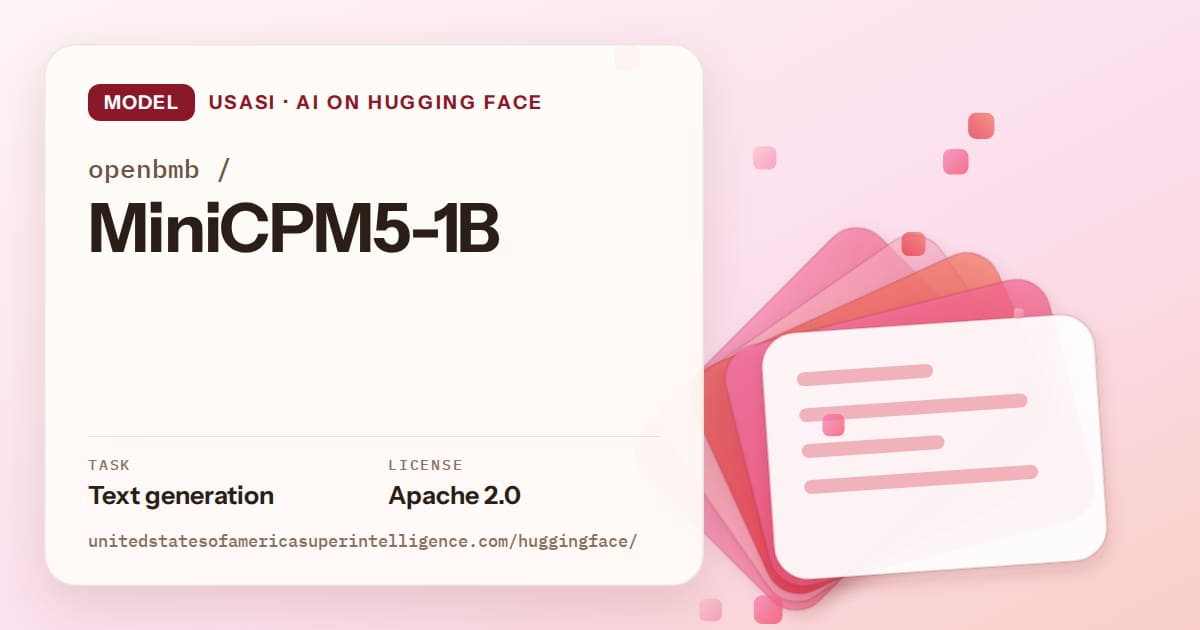 Generated coral layered-card artwork for the model openbmb/MiniCPM5-1B, labeled USASI · AI on Hugging Face, with Task: Text generation · License: Apache 2.0.