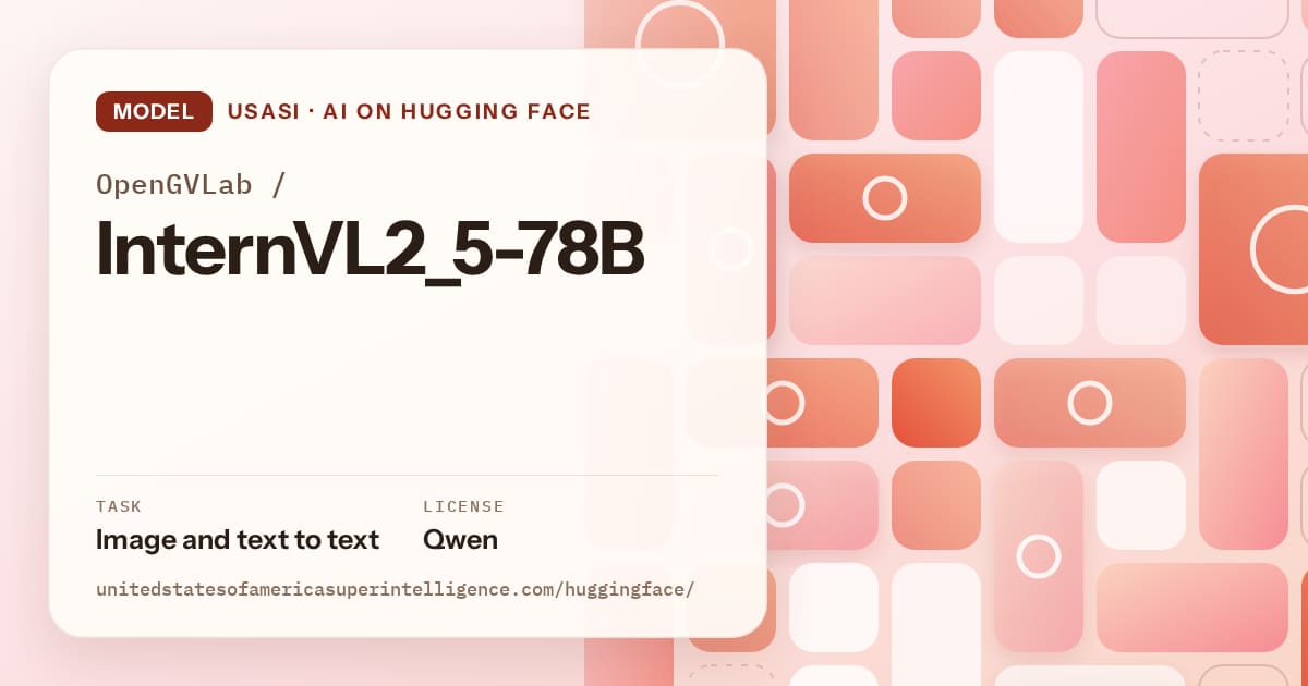 Generated coral tile-mosaic artwork for the model OpenGVLab/InternVL2_5-78B, labeled USASI · AI on Hugging Face, with Task: Image and text to text · License: Qwen.