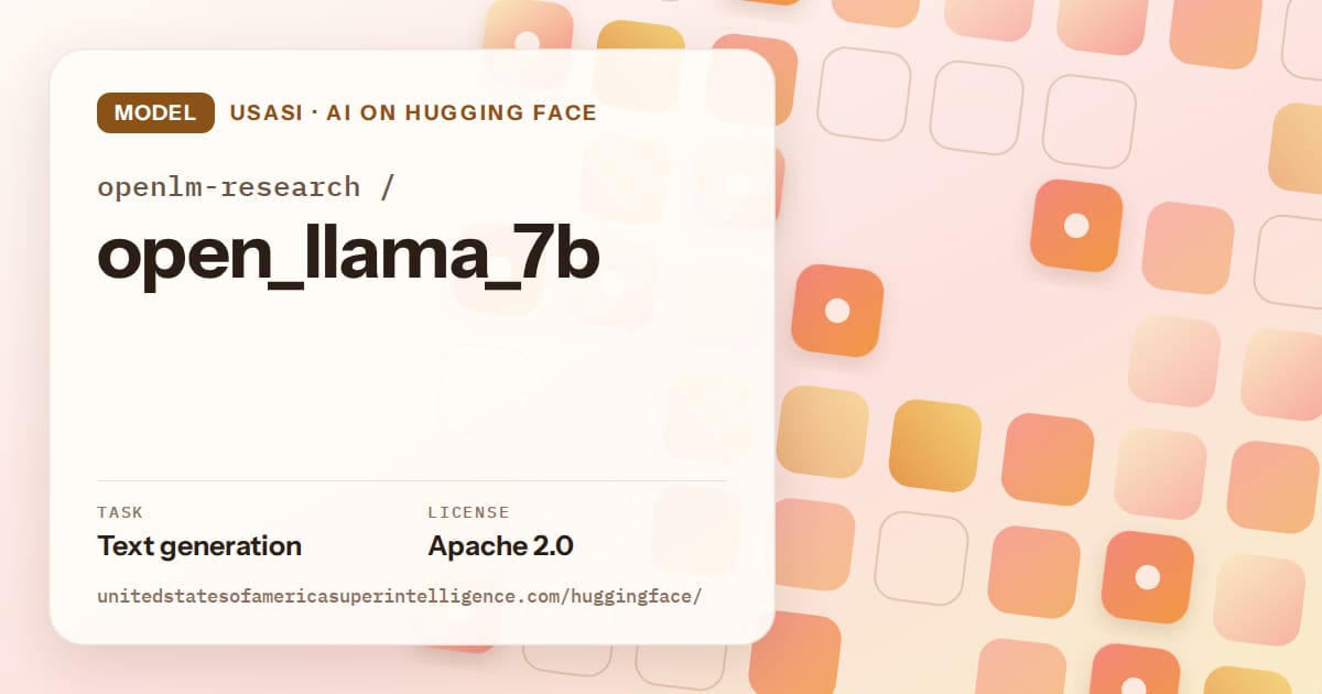 Generated orange rounded-tile grid artwork for the model openlm-research/open_llama_7b, labeled USASI · AI on Hugging Face, with Task: Text generation · License: Apache 2.0.
