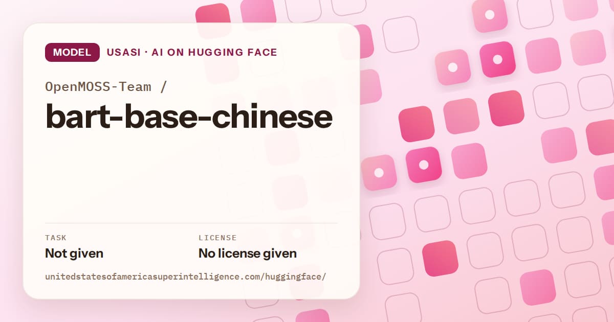 Generated rose rounded-tile grid artwork for the model OpenMOSS-Team/bart-base-chinese, labeled USASI · AI on Hugging Face, with Task: Not given · License: No license given.