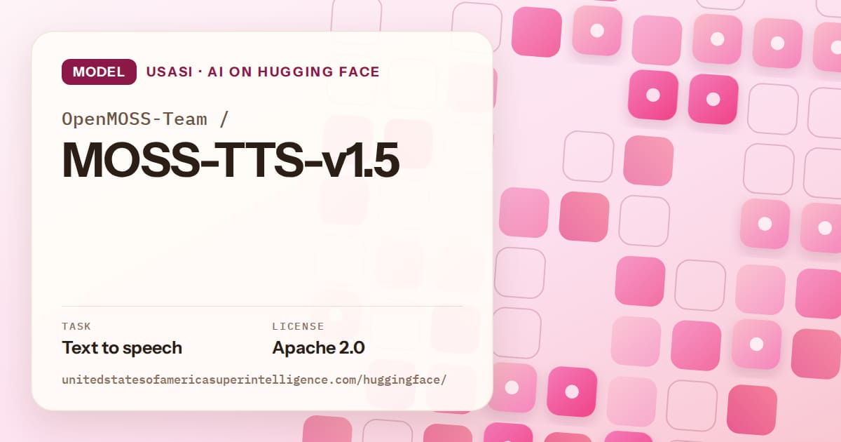 Generated rose rounded-tile grid artwork for the model OpenMOSS-Team/MOSS-TTS-v1.5, labeled USASI · AI on Hugging Face, with Task: Text to speech · License: Apache 2.0.
