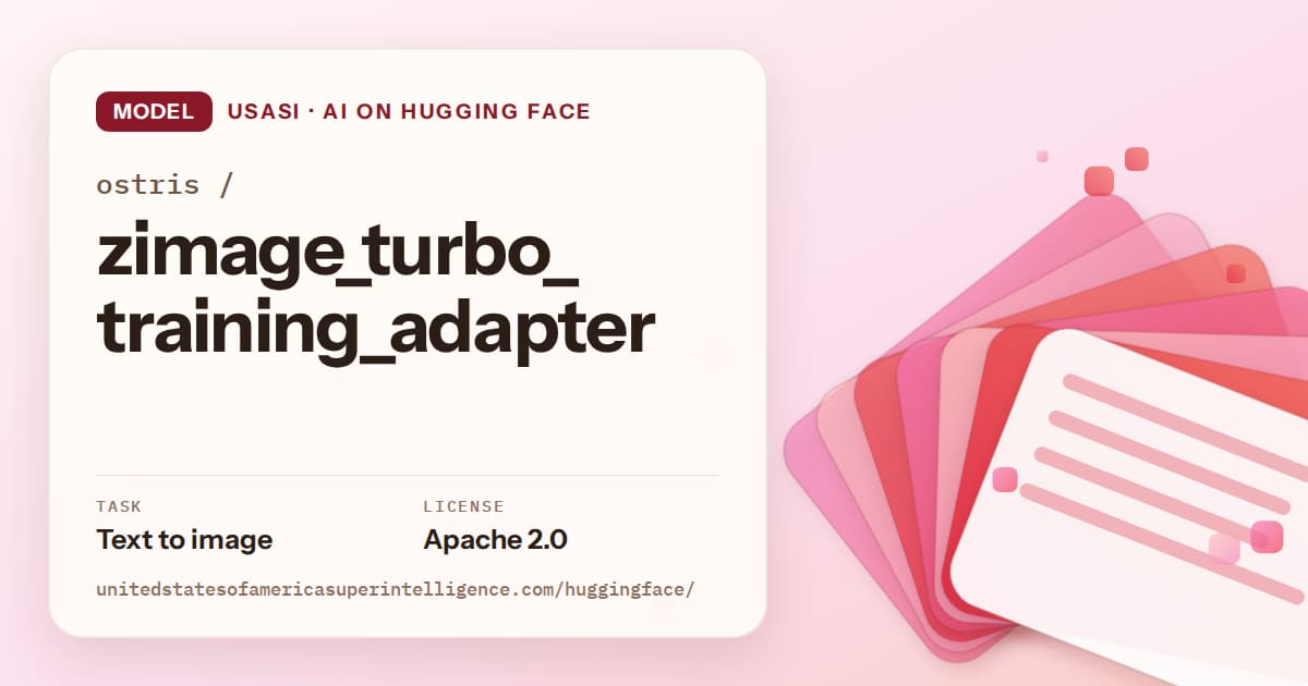 Generated coral layered-card artwork for the model ostris/zimage_turbo_training_adapter, labeled USASI · AI on Hugging Face, with Task: Text to image · License: Apache 2.0.