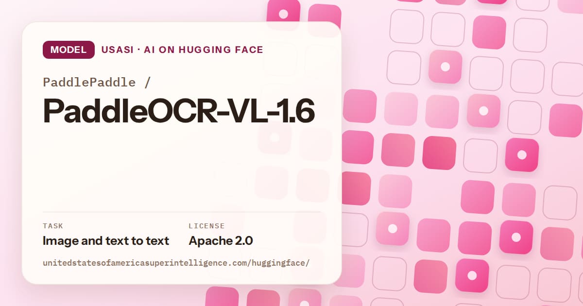 Generated rose rounded-tile grid artwork for the model PaddlePaddle/PaddleOCR-VL-1.6, labeled USASI · AI on Hugging Face, with Task: Image and text to text · License: Apache 2.0.