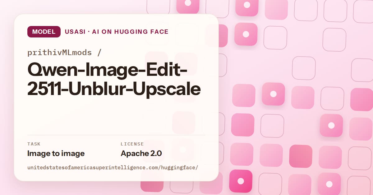 Generated rose rounded-tile grid artwork for the model prithivMLmods/Qwen-Image-Edit-2511-Unblur-Upscale, labeled USASI · AI on Hugging Face, with Task: Image to image · License: Apache 2.0.