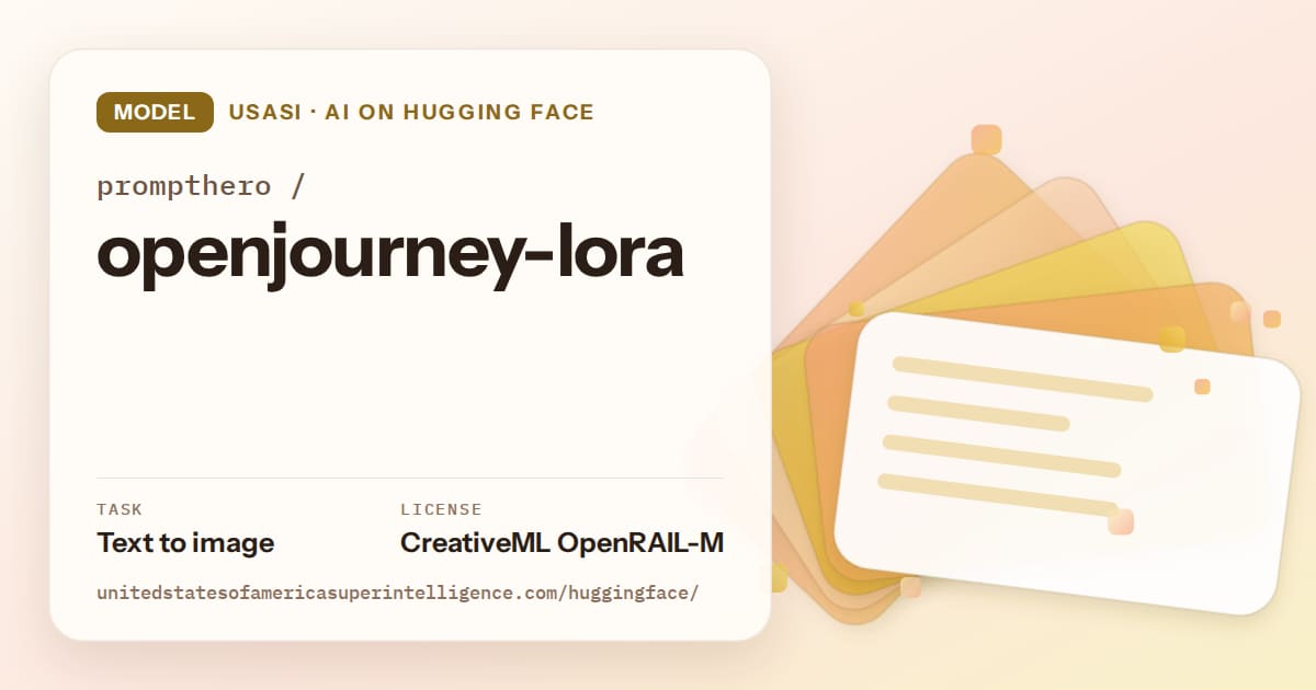 Generated amber layered-card artwork for the model prompthero/openjourney-lora, labeled USASI · AI on Hugging Face, with Task: Text to image · License: CreativeML OpenRAIL-M.