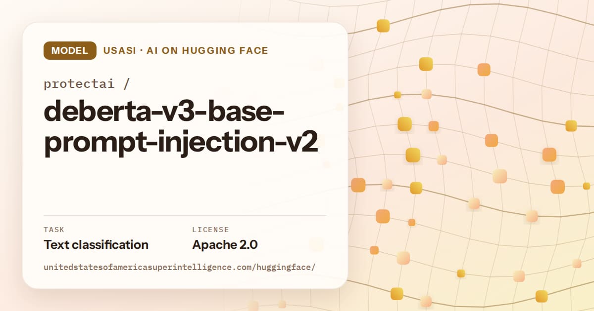 Generated amber wave-lattice artwork for the model protectai/deberta-v3-base-prompt-injection-v2, labeled USASI · AI on Hugging Face, with Task: Text classification · License: Apache 2.0.