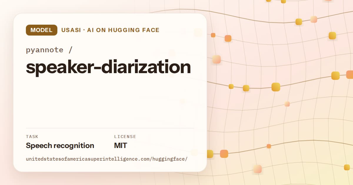 Generated amber wave-lattice artwork for the model pyannote/speaker-diarization, labeled USASI · AI on Hugging Face, with Task: Speech recognition · License: MIT.