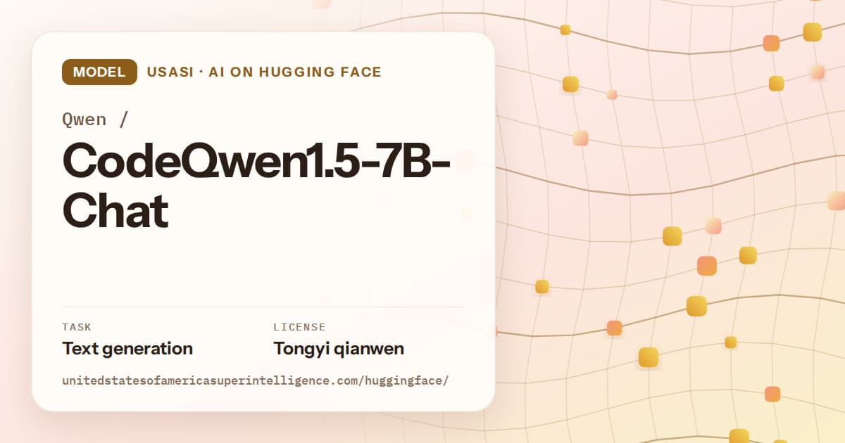 Generated amber wave-lattice artwork for the model Qwen/CodeQwen1.5-7B-Chat, labeled USASI · AI on Hugging Face, with Task: Text generation · License: Tongyi qianwen.