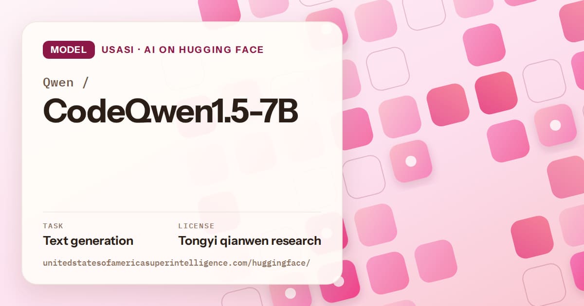 Generated rose rounded-tile grid artwork for the model Qwen/CodeQwen1.5-7B, labeled USASI · AI on Hugging Face, with Task: Text generation · License: Tongyi qianwen research.