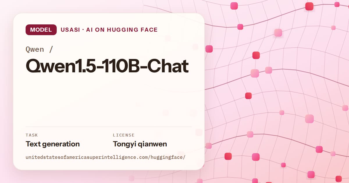 Generated rose wave-lattice artwork for the model Qwen/Qwen1.5-110B-Chat, labeled USASI · AI on Hugging Face, with Task: Text generation · License: Tongyi qianwen.