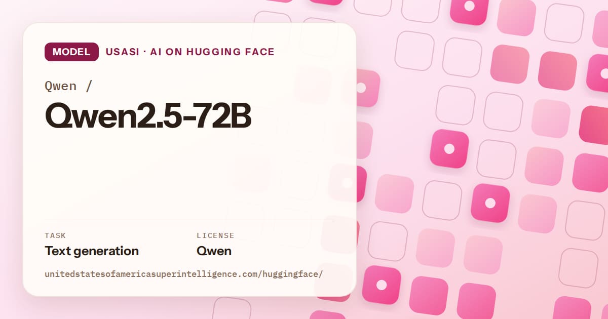 Generated rose rounded-tile grid artwork for the model Qwen/Qwen2.5-72B, labeled USASI · AI on Hugging Face, with Task: Text generation · License: Qwen.