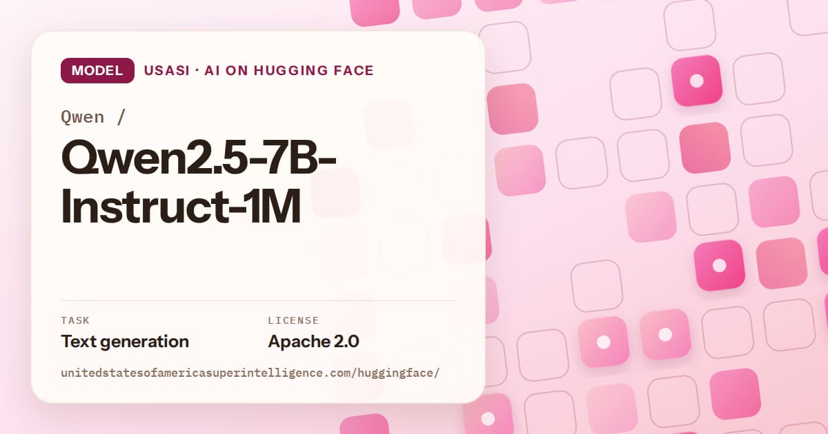 Generated rose rounded-tile grid artwork for the model Qwen/Qwen2.5-7B-Instruct-1M, labeled USASI · AI on Hugging Face, with Task: Text generation · License: Apache 2.0.
