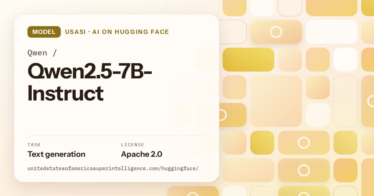 Generated gold tile-mosaic artwork for the model Qwen/Qwen2.5-7B-Instruct, labeled USASI · AI on Hugging Face, with Task: Text generation · License: Apache 2.0.