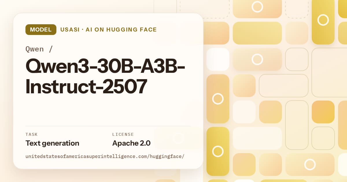 Generated gold tile-mosaic artwork for the model Qwen/Qwen3-30B-A3B-Instruct-2507, labeled USASI · AI on Hugging Face, with Task: Text generation · License: Apache 2.0.