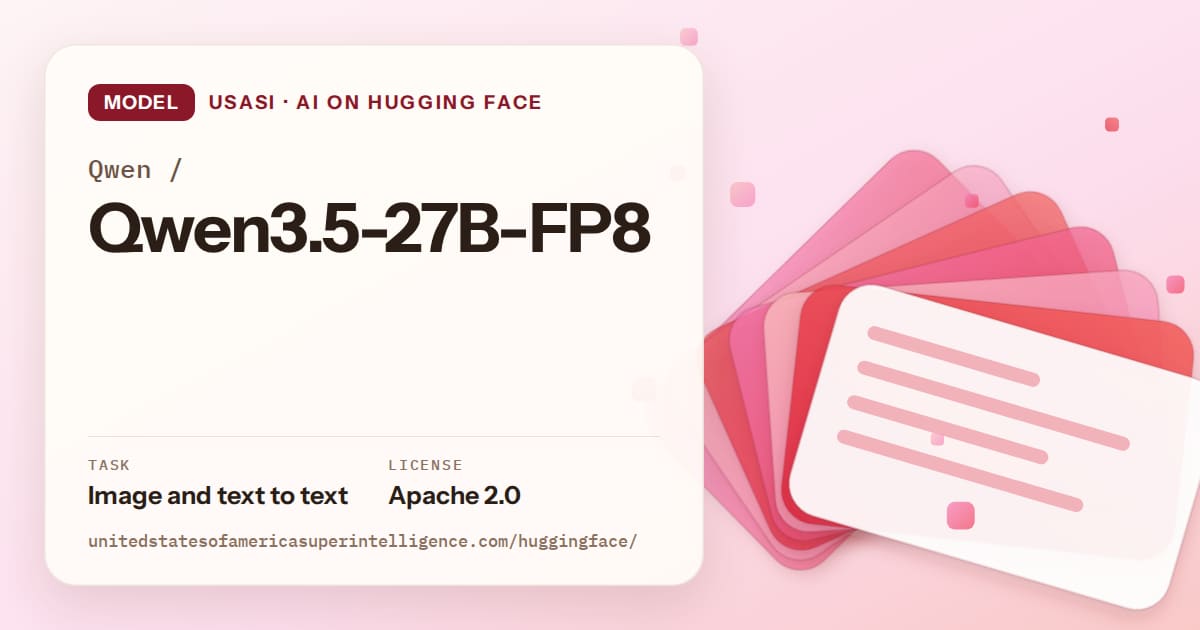 Generated coral layered-card artwork for the model Qwen/Qwen3.5-27B-FP8, labeled USASI · AI on Hugging Face, with Task: Image and text to text · License: Apache 2.0.