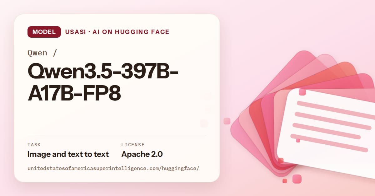 Generated coral layered-card artwork for the model Qwen/Qwen3.5-397B-A17B-FP8, labeled USASI · AI on Hugging Face, with Task: Image and text to text · License: Apache 2.0.