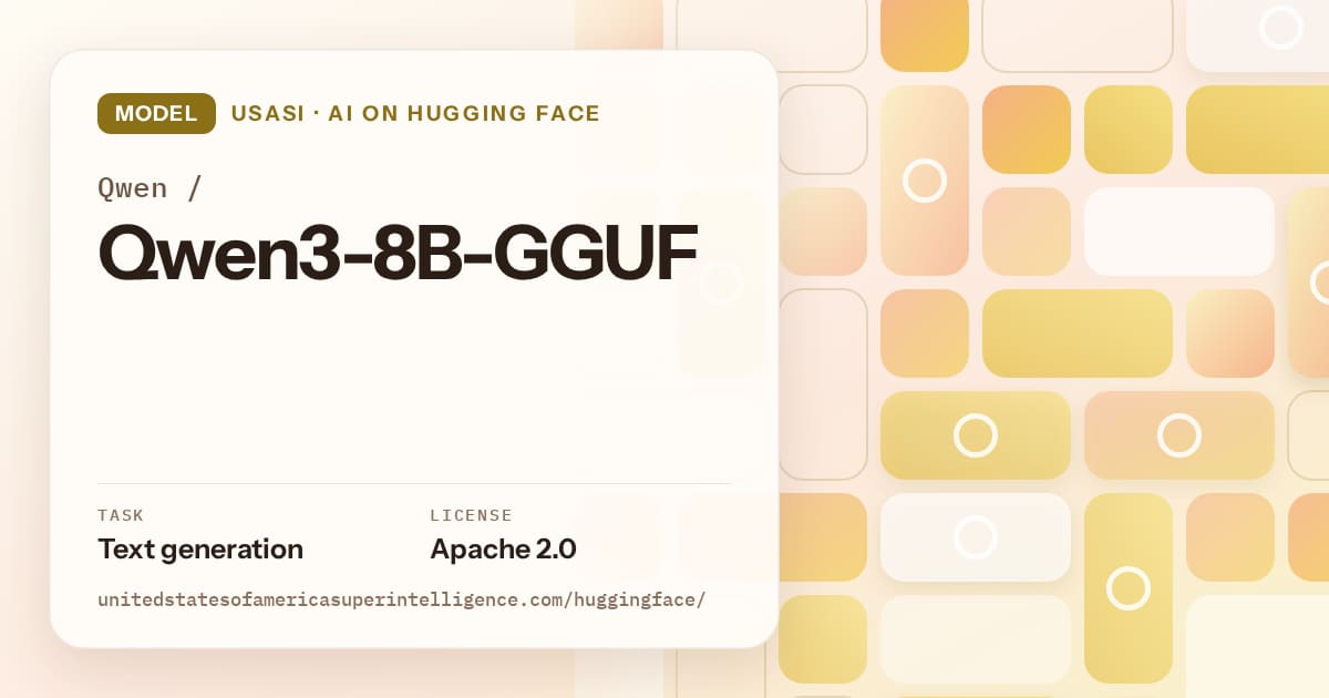Generated gold tile-mosaic artwork for the model Qwen/Qwen3-8B-GGUF, labeled USASI · AI on Hugging Face, with Task: Text generation · License: Apache 2.0.