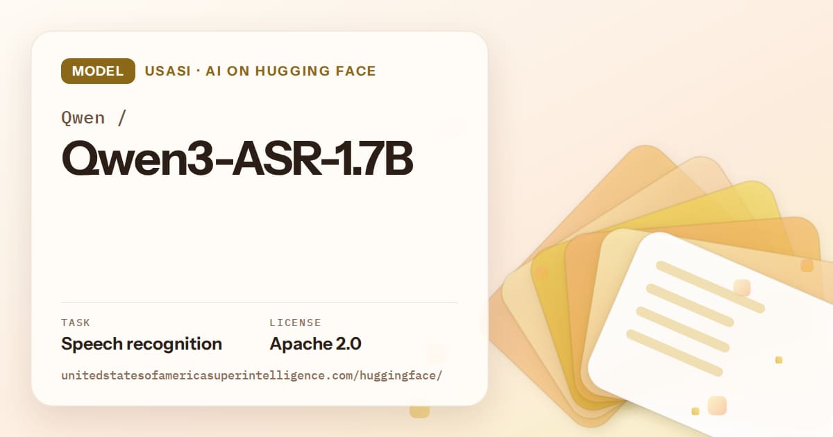 Generated amber layered-card artwork for the model Qwen/Qwen3-ASR-1.7B, labeled USASI · AI on Hugging Face, with Task: Speech recognition · License: Apache 2.0.