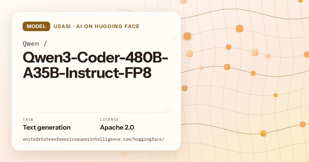Generated amber wave-lattice artwork for the model Qwen/Qwen3-Coder-480B-A35B-Instruct-FP8, labeled USASI · AI on Hugging Face, with Task: Text generation · License: Apache 2.0.