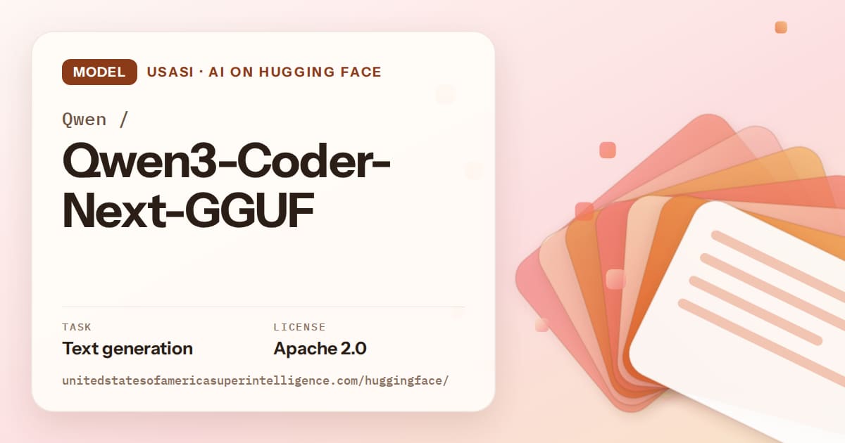 Generated tangerine layered-card artwork for the model Qwen/Qwen3-Coder-Next-GGUF, labeled USASI · AI on Hugging Face, with Task: Text generation · License: Apache 2.0.