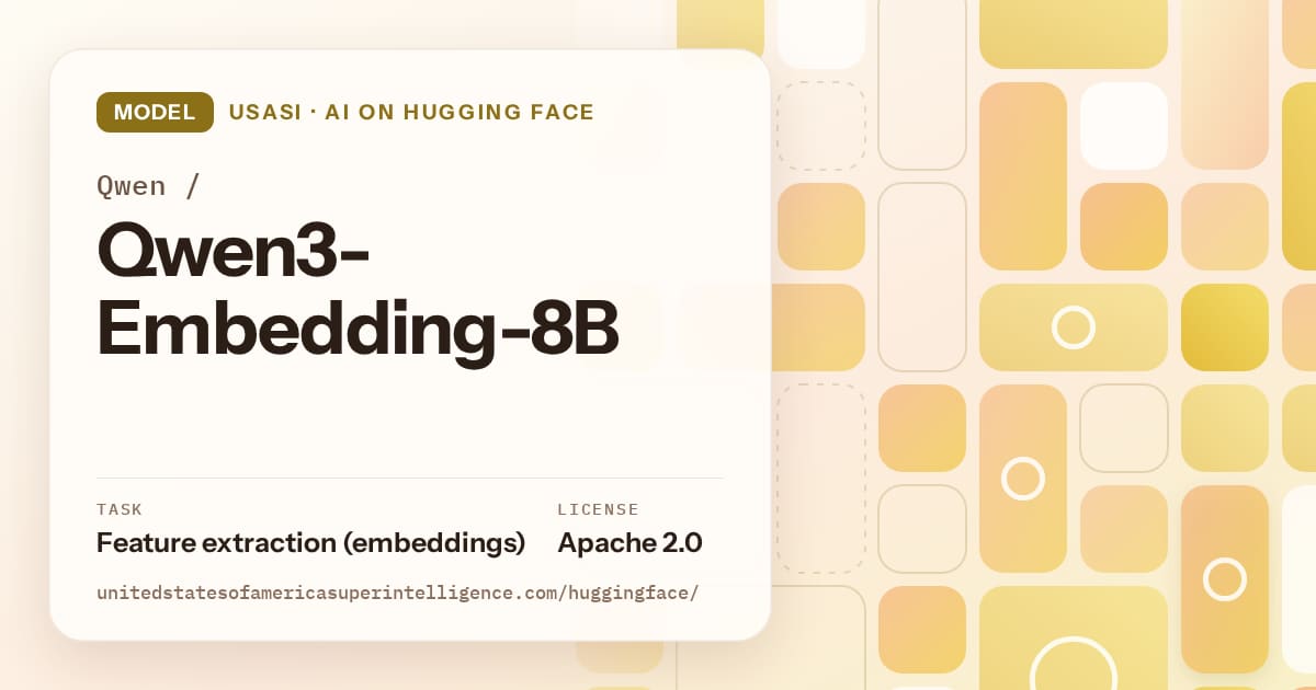 Generated gold tile-mosaic artwork for the model Qwen/Qwen3-Embedding-8B, labeled USASI · AI on Hugging Face, with Task: Feature extraction (embeddings) · License: Apache 2.0.