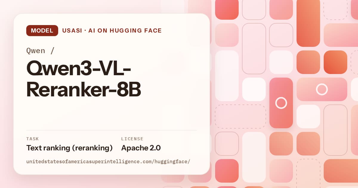 Generated coral tile-mosaic artwork for the model Qwen/Qwen3-VL-Reranker-8B, labeled USASI · AI on Hugging Face, with Task: Text ranking (reranking) · License: Apache 2.0.
