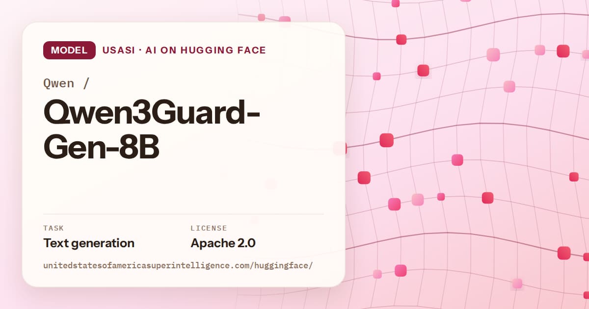 Generated rose wave-lattice artwork for the model Qwen/Qwen3Guard-Gen-8B, labeled USASI · AI on Hugging Face, with Task: Text generation · License: Apache 2.0.