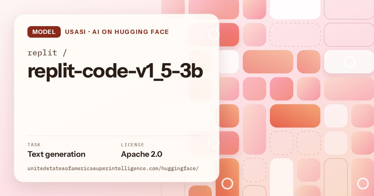 Generated coral tile-mosaic artwork for the model replit/replit-code-v1_5-3b, labeled USASI · AI on Hugging Face, with Task: Text generation · License: Apache 2.0.