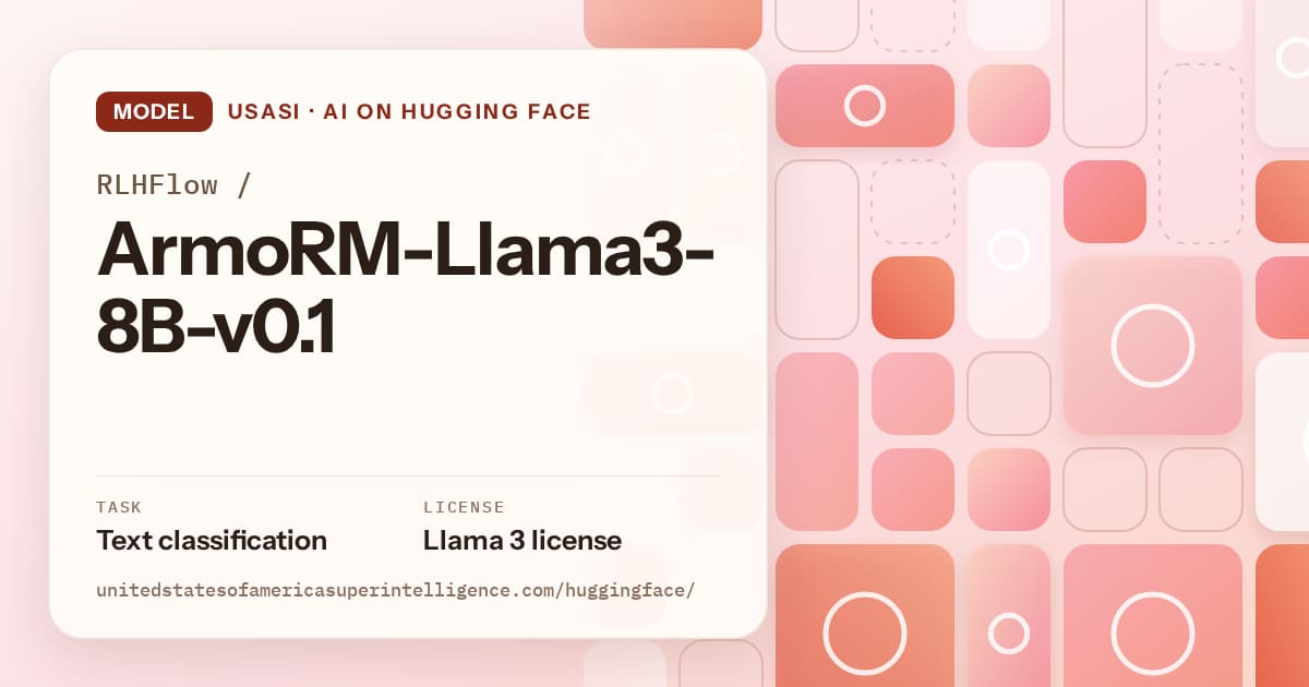 Generated coral tile-mosaic artwork for the model RLHFlow/ArmoRM-Llama3-8B-v0.1, labeled USASI · AI on Hugging Face, with Task: Text classification · License: Llama 3 license.