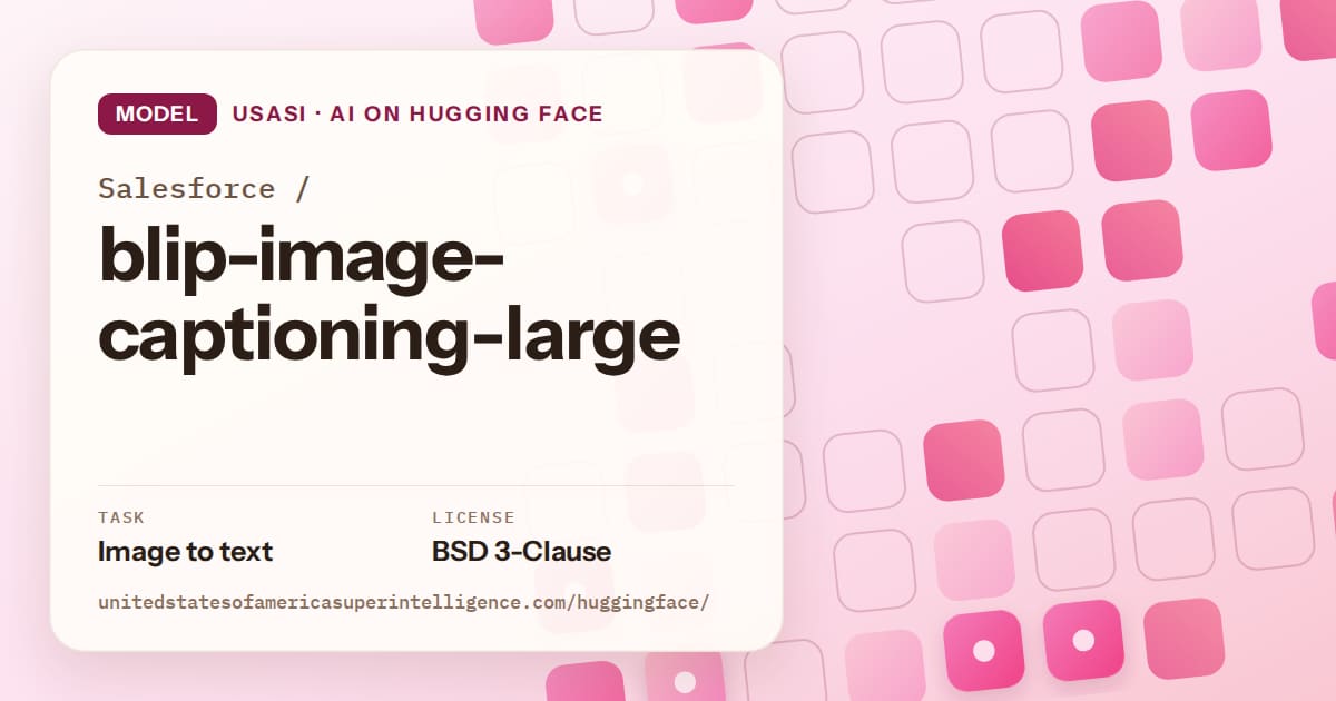 Generated rose rounded-tile grid artwork for the model Salesforce/blip-image-captioning-large, labeled USASI · AI on Hugging Face, with Task: Image to text · License: BSD 3-Clause.