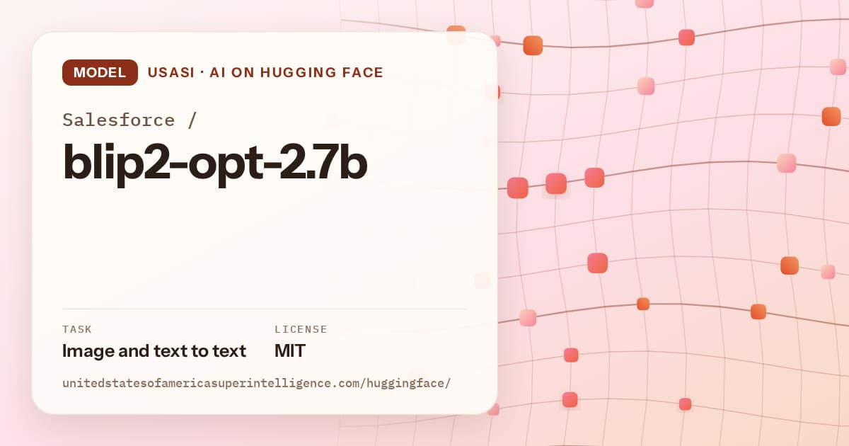 Generated tangerine wave-lattice artwork for the model Salesforce/blip2-opt-2.7b, labeled USASI · AI on Hugging Face, with Task: Image and text to text · License: MIT.
