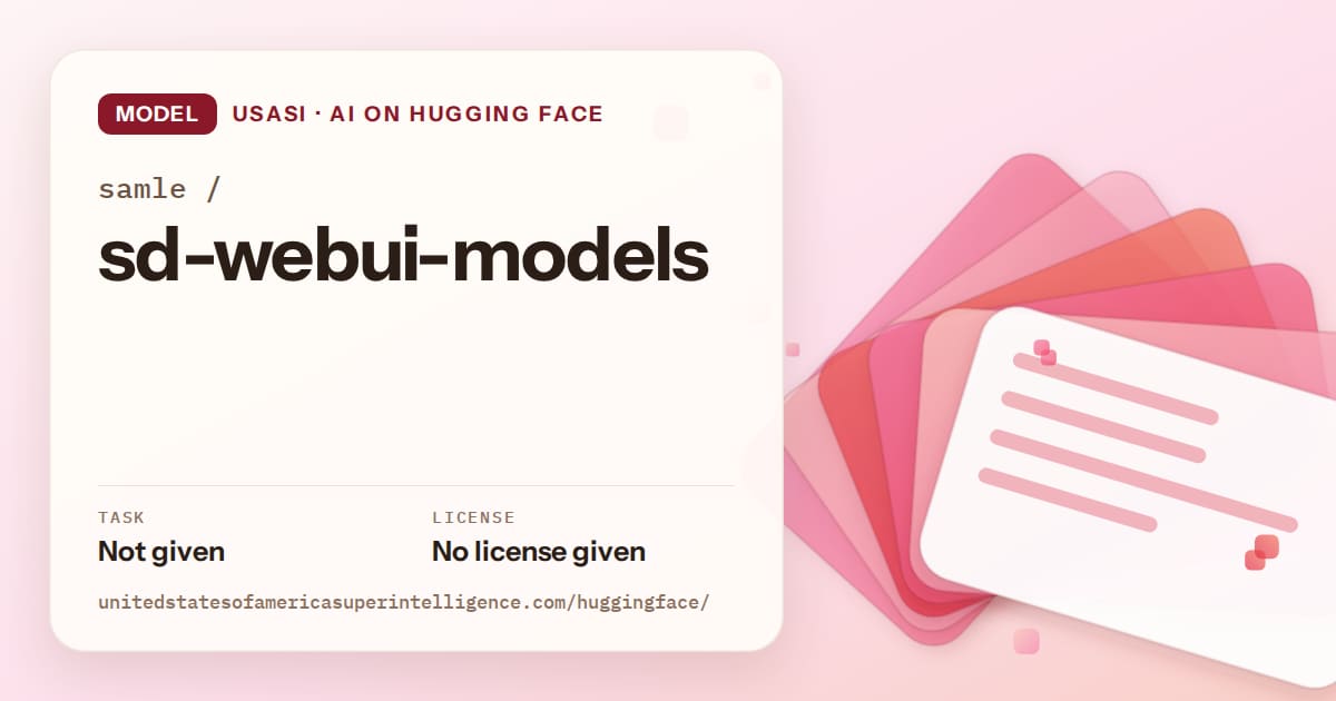 Generated coral layered-card artwork for the model samle/sd-webui-models, labeled USASI · AI on Hugging Face, with Task: Not given · License: No license given.