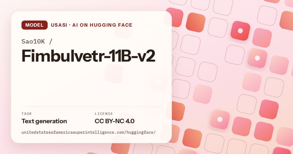 Generated coral rounded-tile grid artwork for the model Sao10K/Fimbulvetr-11B-v2, labeled USASI · AI on Hugging Face, with Task: Text generation · License: CC BY-NC 4.0.