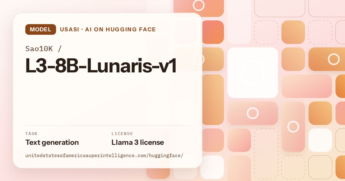 Generated orange tile-mosaic artwork for the model Sao10K/L3-8B-Lunaris-v1, labeled USASI · AI on Hugging Face, with Task: Text generation · License: Llama 3 license.