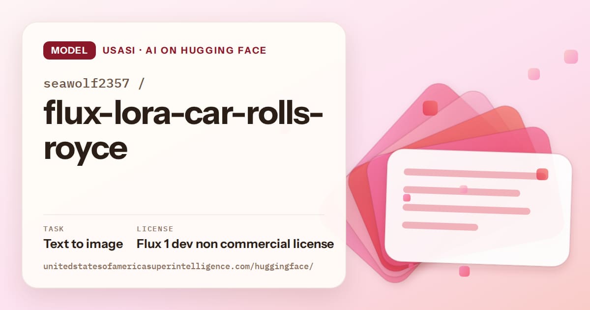 Generated coral layered-card artwork for the model seawolf2357/flux-lora-car-rolls-royce, labeled USASI · AI on Hugging Face, with Task: Text to image · License: Flux 1 dev non commercial license.