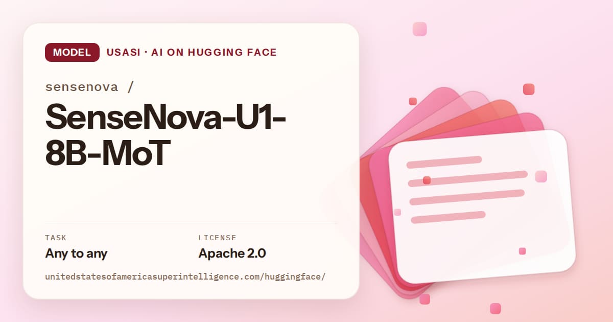 Generated coral layered-card artwork for the model sensenova/SenseNova-U1-8B-MoT, labeled USASI · AI on Hugging Face, with Task: Any to any · License: Apache 2.0.