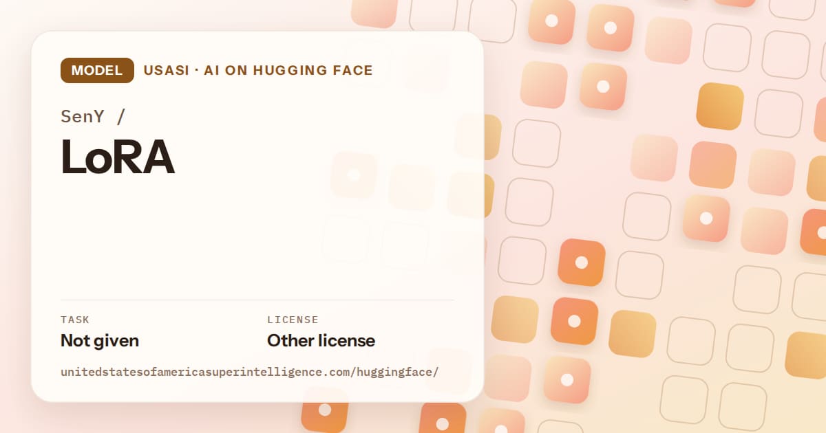 Generated orange rounded-tile grid artwork for the model SenY/LoRA, labeled USASI · AI on Hugging Face, with Task: Not given · License: Other license.