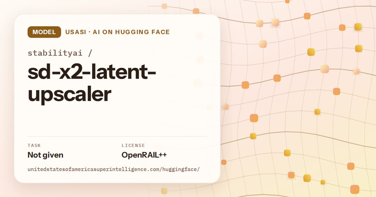 Generated amber wave-lattice artwork for the model stabilityai/sd-x2-latent-upscaler, labeled USASI · AI on Hugging Face, with Task: Not given · License: OpenRAIL++.