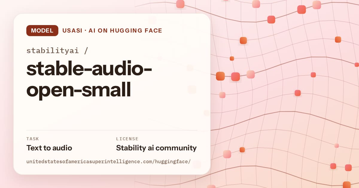 Generated tangerine wave-lattice artwork for the model stabilityai/stable-audio-open-small, labeled USASI · AI on Hugging Face, with Task: Text to audio · License: Stability ai community.